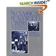 The Classical Hollywood Cinema: Film Style & Mode of Production to 1960