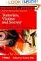 Terrorists, Victims and Society: Psychological Perspectives on Terrorism and its Consequences (Wiley Series in Psychology of Crime, Policing and Law)