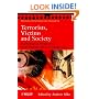 Terrorists, Victims and Society: Psychological Perspectives on Terrorism and Its Consequences (Wiley Series in Psychology of Crime, Policing and Law)
