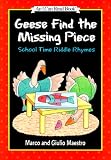 Books : Geese Find the Missing Piece: School Time Riddle Rhymes (I Can Read Book 1)