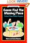 Geese Find the Missing Piece: School Time Riddle Rhymes (I Can Read Book 1)
