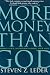 More Money Than God: Living a Rich Life Without Losing Your Soul