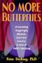 No More Butterflies: Overcoming Stagefright, Shyness, Interview Anxiety and Fear of Public Speaking