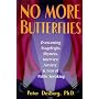 No More Butterflies: Overcoming Stagefright, Shyness, Interview Anxiety and Fear of Public Speaking
