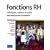 Fonctions RH : Politiques, m�tiers et outils des ressources humaines