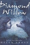 Diamond Willow (Frances Foster Books)