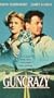 Guncrazy [VHS]