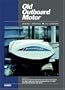 Old Outboard Motor Service Manual: Covers Motors 30 Horsepower and Above (Old Outboard Motor Service Manual)