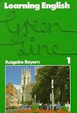 Learning English, Green Line, Ausgabe fur Bayern, Tl.1, Schulerbuch, Klasse 5