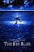 Big Blue The, Art Poster by Unknown Artist, size 11