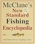 McClane's New Standard Fishing Encyclopedia and International Angling Guide