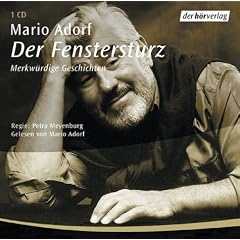 Der Fenstersturz. CD. . Merkw�rdige Geschichten