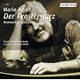 Der Fenstersturz. CD: Merkw�rdige Geschichten