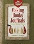 The Weekend Crafter: Making Books And Journals: 20 Great Weekend Projects