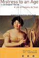 Mistress to an Age: A Life of Madame de Stael