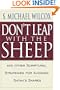 Don't Leap With the Sheep: And Other Scriptural Strategies for Avoiding Satan's Snares