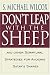 Books : Don't Leap With the Sheep: And Other Scriptural Strategies for Avoiding Satan's Snares
