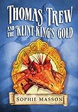 Thomas Trew and the Klint-King's gold