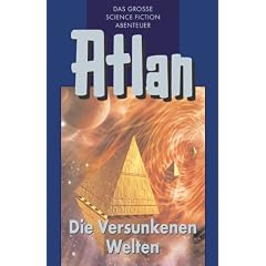 Die Versunkenen Welten. Atlan 29.