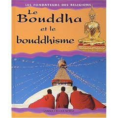 Le Bouddha et le Bouddhisme