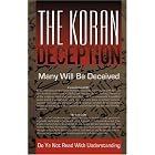 Click here to buy The Koran Deception by  No Author Available.