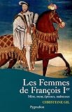 Les femmes de François Ier