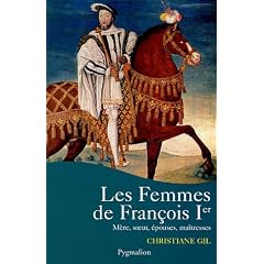 Les femmes de Fran�ois Ier