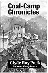 Coal-Camp Chronicles