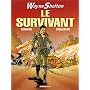 Wayne Shelton, tome 4 : Le Survivant