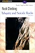 Rock Climbing Tahquitz and Suicide Rocks, 3rd