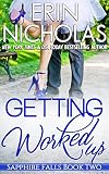 Getting Worked Up: Sapphire Falls book two