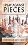 I Play Against Pieces (Batsford Chess Book)