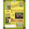 The Illustrated Encyclopedia of Billiards by  Michael Ian Shamos
