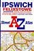 A. to Z. Ipswich/Felixstowe Street Atlas (A-Z Street Atlas)
