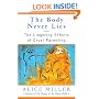 The Body Never Lies: The Lingering Effects of Cruel Parenting
