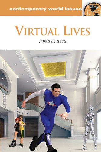 Virtual Lives: A Reference Handbook (Contemporary World Issues)