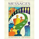 Messages: Building Interpersonal Communication Skills (6th Edition)