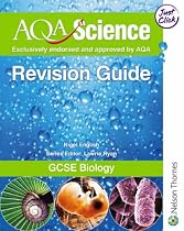 AQA Science GCSE Biology Revision Guide: GCSE Biology: Revision Guide (Aqa Science Revision Guides)