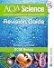 AQA Science GCSE Biology Revision Guide (Aqa Science Revision Guides)