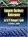 Computer Hardware Maintenance: An IS/IT Manager's Guide (Datamation Professional Series) (Datamation Professional Series)