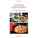 La cuisine � quat'sous. Bien manger sans se ruiner