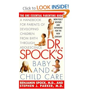 Dr. Spock's Baby and Childcare: Seventh Edition
