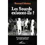 Les Sourds existent-ils ?