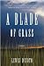 A Blade of Grass: A Novel (P.S.)