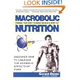 Macrobolic Nutrition: Priming Your Body to Build Muscle and Burn Fat by Gerard Dente and Kevin J. Hopkins