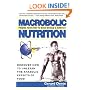 Macrobolic Nutrition: Priming Your Body to Build Muscle & Burn Fat