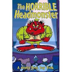 The Horrible Headmonster: A World Book Day Poetry Book