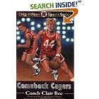 Comeback Cagers (Chip Hilton Sports Series) by  Clair Bee, Randall K. Farley, and Cynthia Bee Farley