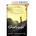 Godsight: Renewing the Eyes of Our Hearts