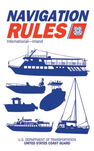 Navigation Rules: International: Inland